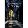 Confessions of an Altar Boy
