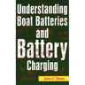 Understanding Boat Batteries and Battery Charging