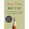 Make a List: How a Simple Practice Can Change Our Lives and Open Our Hearts