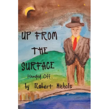 Up From the Surface: Handed Off