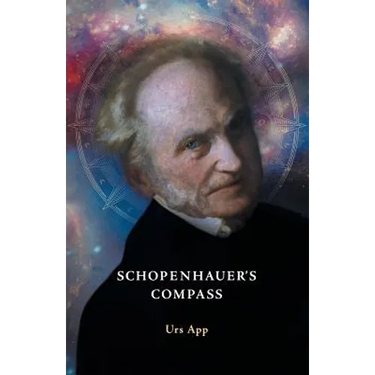 Schopenhauer's Compass. An Introduction to Schopenhauer's Philosophy and its Origins