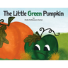 The Little Green Pumpkin