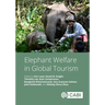 Elephant Welfare in Global Tourism