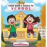 Look Who's Going to School