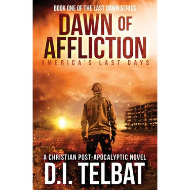 DAWN of AFFLICTION: America's Last Days
