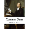 Common Sense: Thomas Paine