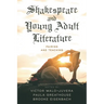 Shakespeare and Young Adult Literature: Pairing and Teaching