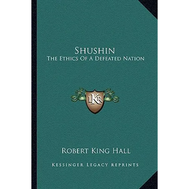 Shushin: The Ethics Of A Defeated Nation