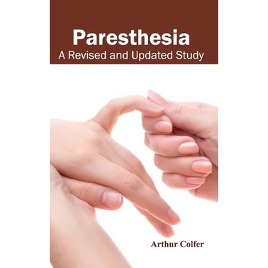 Paresthesia: A Revised and Updated Study
