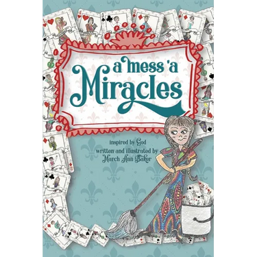 A Mess 'a Miracles