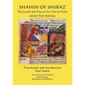 SHAHIN OF SHIRAZ - The Jewish Sufi Poet of the Time of Hafiz: Selected Poems