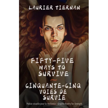 Fifty-Five Ways to Survive: Graphic Poems for Strength