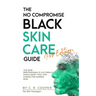 The No Compromise Black Skin Care Guide - Pro Edition: The Skin Professional's Culturally Intelligent Tool for Caring for Darker Skin