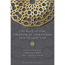 The Rule of Law, Freedom of Expression and Islamic Law