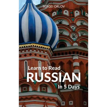 Learn to Read Russian in 5 Days