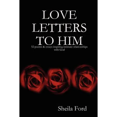 Love Letters to Him