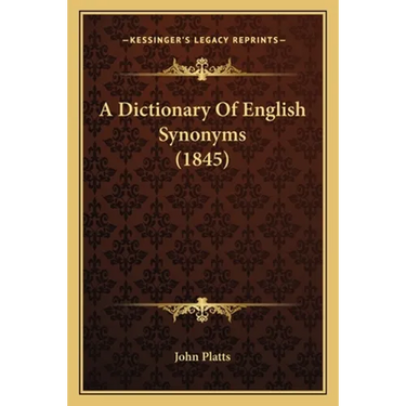 A Dictionary Of English Synonyms (1845)
