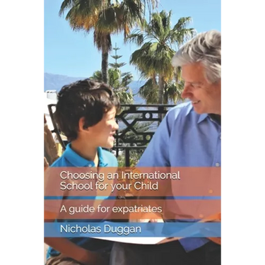 Choosing an International School for your Child: A guide for expatriates