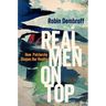 Real Men on Top: How Patriarchy Weaponizes Gender