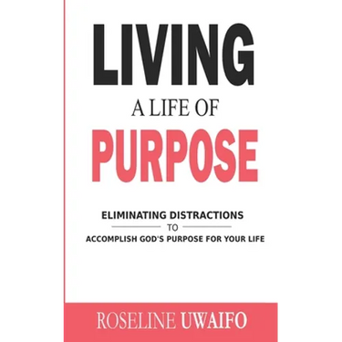 Living a Life of Purpose
