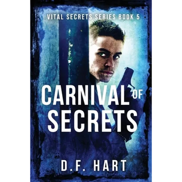 Carnival of Secrets: Vital Secrets, Book Five