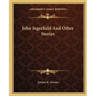 John Ingerfield And Other Stories