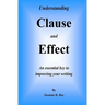 Understanding CLAUSE AND EFFECT: An essential key to improving your writing