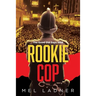 Rookie Cop: The Good Old Days 1968