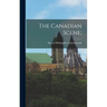 The Canadian Scene;