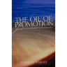 The Oil of Promotion