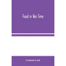 Food In War Time
