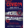 COVID19 - Short Path to 'You'll Own Nothing. and You'll Be Happy.': Welcome to the new Age of Tyranny