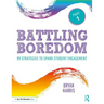 Battling Boredom, Part 1: 99 Strategies to Spark Student Engagement