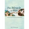 The Miracle of Man