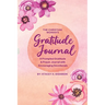 The Christian Woman's Gratitude Journal: A Prompted Gratitude & Prayer Journal with Encouraging Devotionals