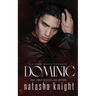 Dominic: a Dark Mafia Romance