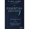 The Essential Advisor: Building Value in the Investor-Advisor Relationship