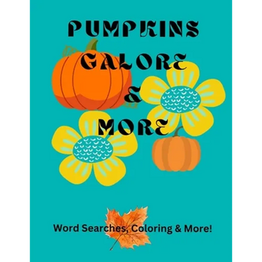 Pumpkins Galore & More