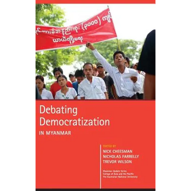 Debating Democratization in Myanmar