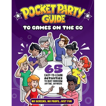 The Pocket Party Guide to Games on the Go: 65 Easy-To-Learn Activities to Bust Boredom Anytime, Anywhere