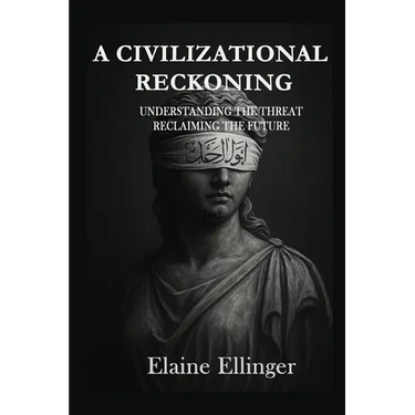 A Civilizational Reckoning: Understanding the Threat, Reclaiming the Future