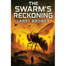 The Swarm's Reckoning