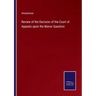 Review of the Decision of the Court of Appeals upon the Manor Question