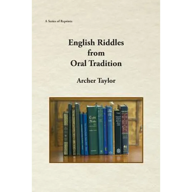 English Riddles in Oral Tradition