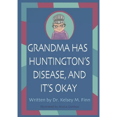 Grandma Has Huntington's Disease, and It's Okay