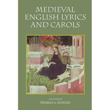 Medieval English Lyrics and Carols