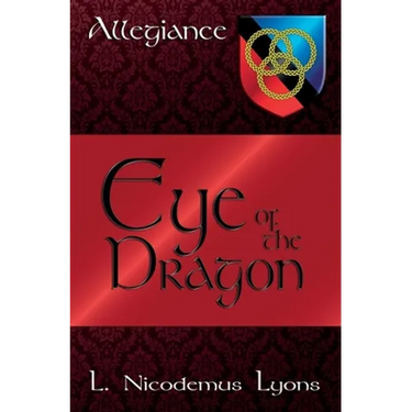 Eye of the Dragon (Allegiance, Book 7)