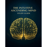The Intuitive Ascending Mind Guide