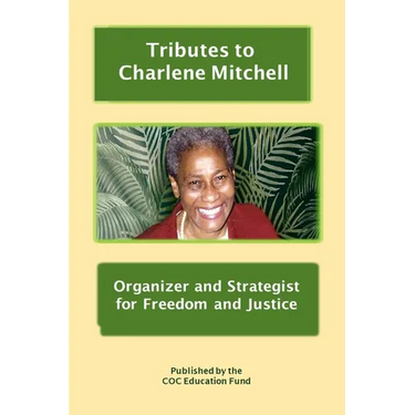 Tributes to Charlene Mitchell: Organizer and Strategist for Freedom and Justice