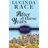 After All These Years: Later in LIfe Second Chance Romance